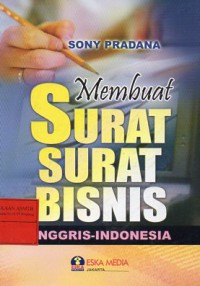 Membuat Surat-surat Bisnis Inggris-Indonesia