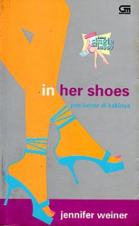 In Her Shoes: Pas Benar di Kakinya