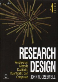 Research Design. Pendekatan Metode Kualitatif, Kuantitatif dan Campuran