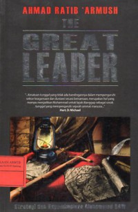 The Great Leader : Strategi Dan Kepemimpinan Muhammad SAW