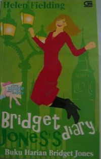Bridget Jones's diary : Buku harian Bridget Janoes