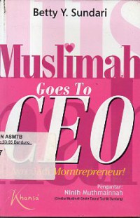 Muslimah Goes To CEO : Ayo Jadi Momtrepreneur !