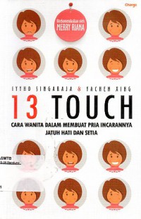 13 Touch. Cara Wanita dalam Membuat Pria Incarannya Jatuh Hati dan Setia