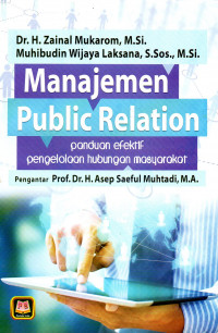 Manajemen Public Relation: Panduan Efektif Pengelolaan Hubungan Masyarakat