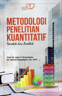 Metodologi Penelitian Kuantitatif. Teoretik dan Praktik