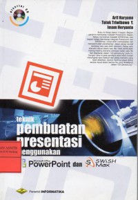 Teknik Pembuatan Presentasi Menggunakan Power Point dan Swish Max