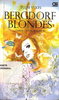 Bergdorf Blondes : Cewek-cewek Bergdorf