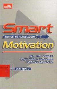 Smart Things to Know About Motivation