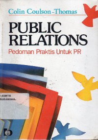 Public Relation : Pedoman Praktis Untuk PR