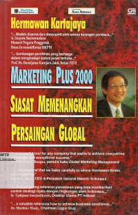 Marketing Plus 2000. Siasat  Memenangkan Persaingan Global