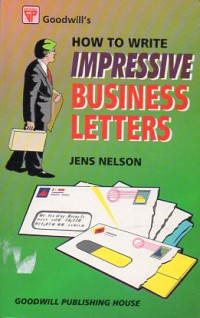 How To Write Impressive Business Letters