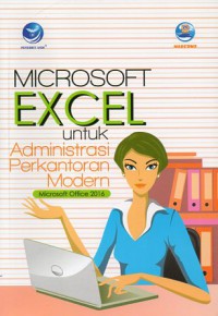 Microsoft Excel Untuk Administrasi Perkantoran Modern