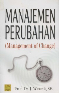 Manajemen Perubahan (Manajement Of Change)